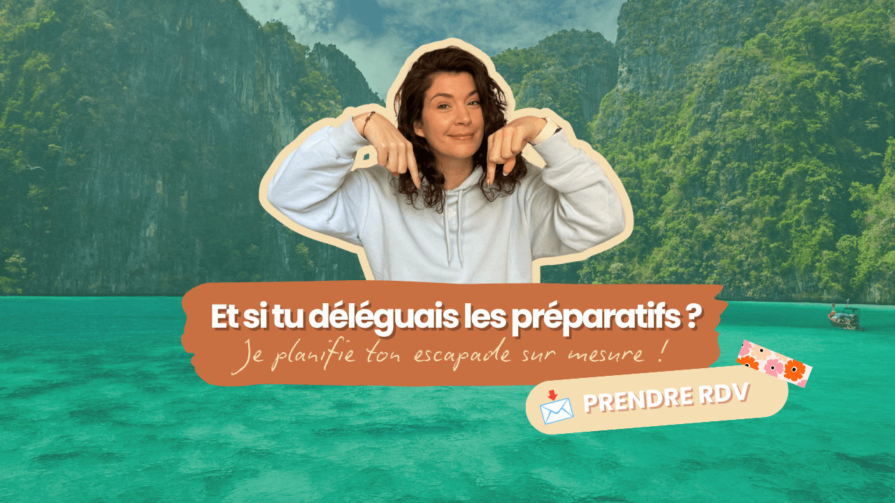 Je planifie ton escapade sur mesure en Thailande.